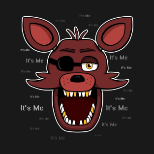 Five Nights at Freddy's - Foxy - It's Me T-Shirt