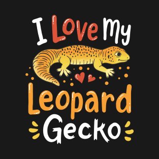 Leopard Gecko Reptile Lizard Leopard Gecko Lover T-Shirt