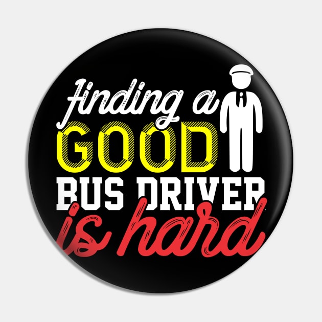 FINDING A GOOD BUS DRIVER IS HARD Pin by Lin Watchorn 