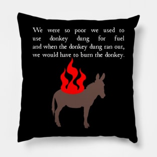 What We Do to Nadja's Donkey in the Shadows Pillow