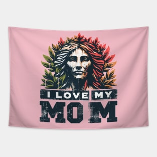 I love my mom Tapestry