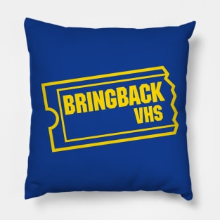 Bring Back VHS Pillow