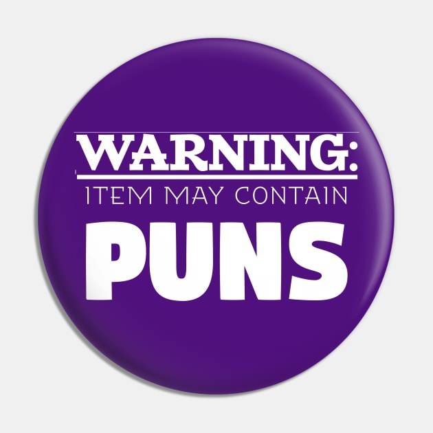 May Contain Puns Pin by jimtait