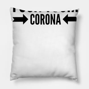 Fuck You Corona Pillow