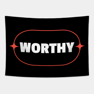 Worthy | Christian Tapestry