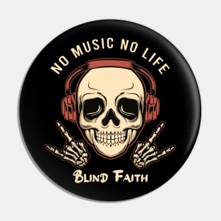 No music no life blind faith Pin