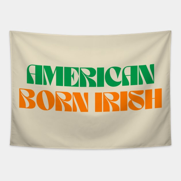 American Born Irish - America Ireland Tapestry by Eire