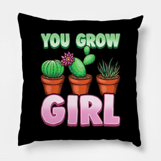 You Grow Girl Gardening Pun Planting Succulents Pillow by theperfectpresents