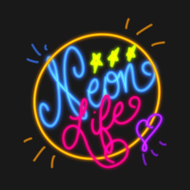 Neon Life by Impossible Things for You