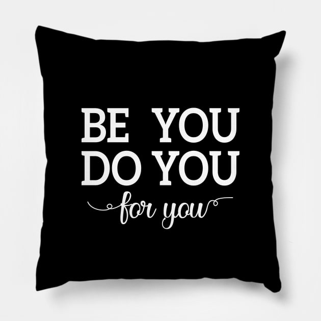 Be you Do you Pillow by My Happy-Design