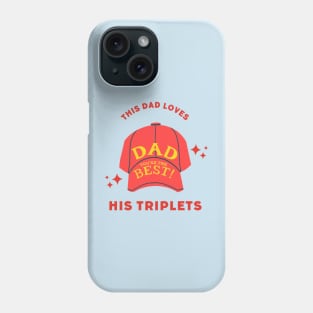 this dad loves his triplets Phone Case