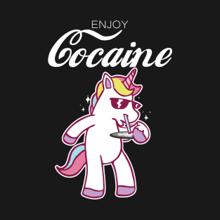 Enjoy Cocaine | Drug Flex Coca | Cocaine cult T-Shirt