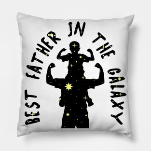 Best Father In The Galaxy Pillow