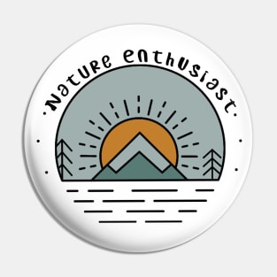 Nature Enthusiast Pin