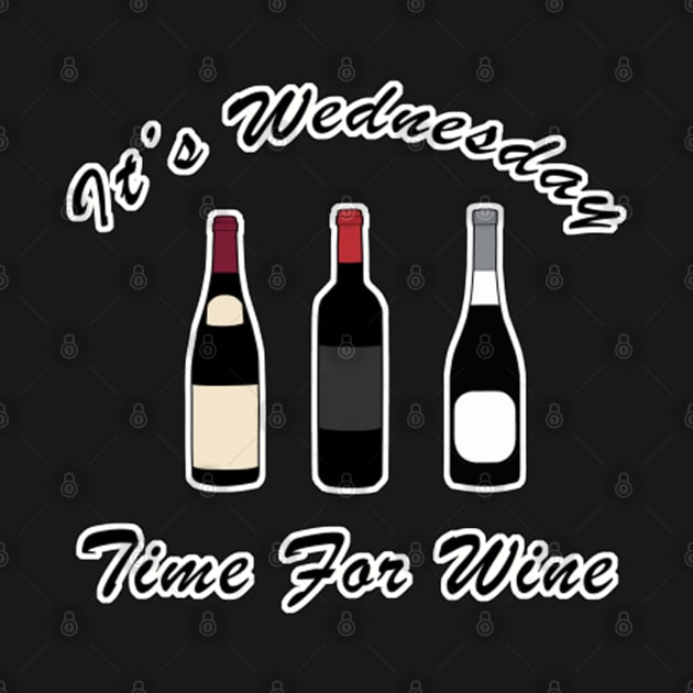 It's Wednesday Time For Wine by aaallsmiles