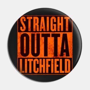 straight outta litchfield Pin