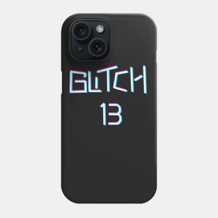 Glitch 13 Phone Case