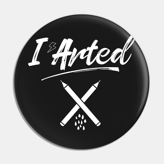 I Arted ! Pin by Eugenex