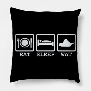 Eat Sleep WoT Pillow