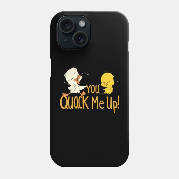 Duckling and Chick Laughing Funny Pun You Quack Me Up Phone Case by Character Alley