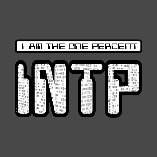 INTP - I Am The One Percent (Binary) by Frontier Tech Team