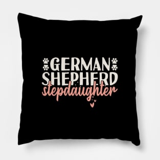 German Shepherd Stepdaughter Pillow