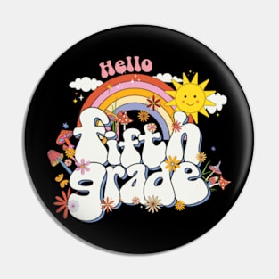 Hello 5th grade Rainbow Groovy Back To School Teacher Kid Pin