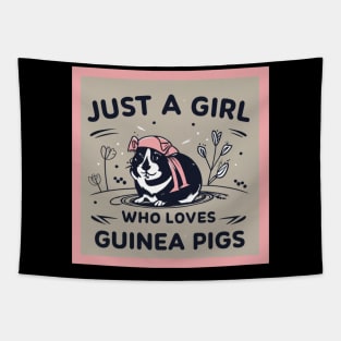 Just a Girl Who Loves Guinea Pigs Tapestry