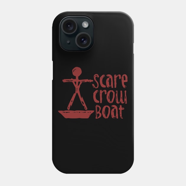 Scarecrow Boat Phone Case by GraphicTeeShop