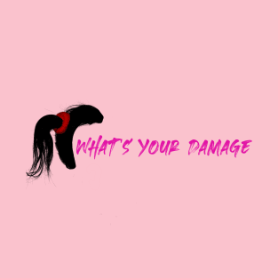 What's Your Damage T-Shirt