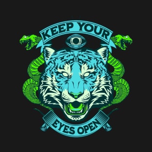 Keep your eyes open T-Shirt