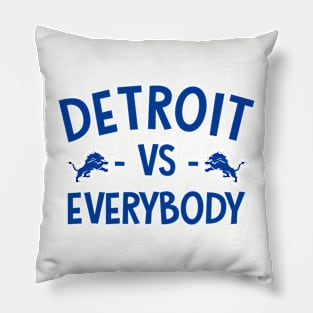 Detroit vs Everybody Pillow