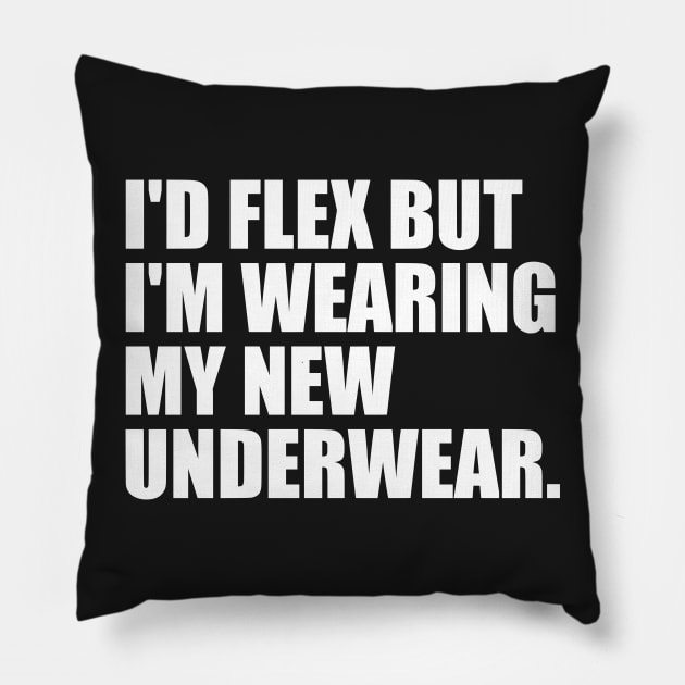 My New Underwear Pillow by flimflamsam