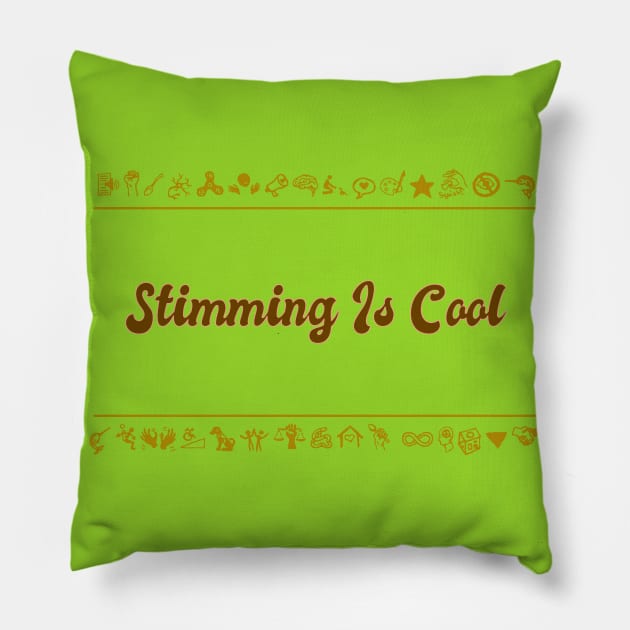 Stimming Is Cool Pillow by LondonAutisticsStandingTogether