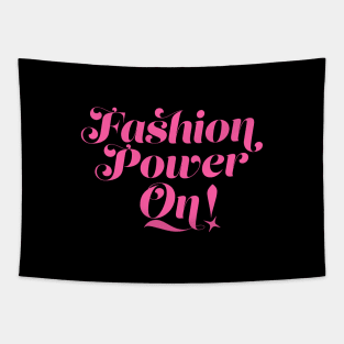 Fashion Power On! Tapestry