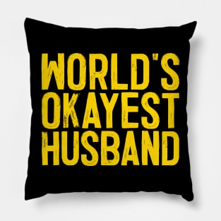 World's Okayest Husband Pillow