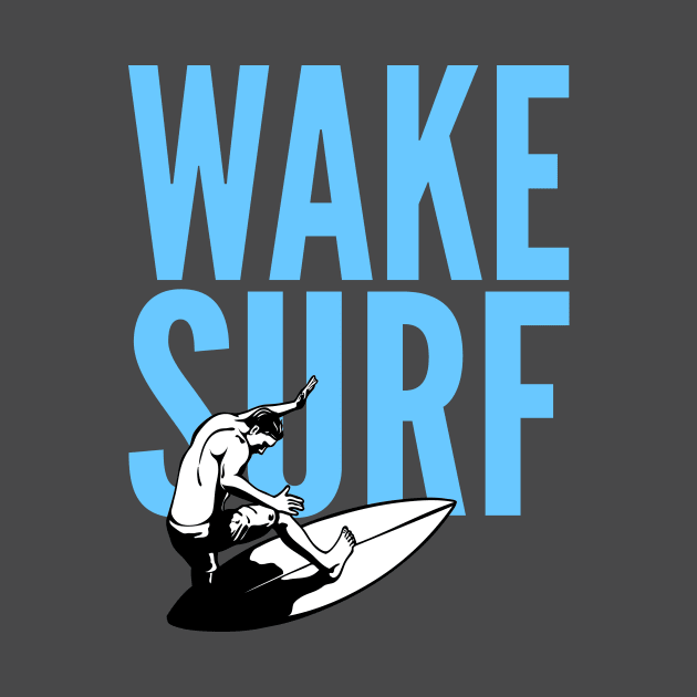 Wakesurf Wakesurfing Surfing Lover by oskibunde