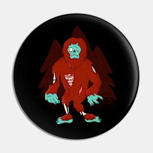 Big Foot's a zombie. Pin