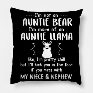 Im Not An Auntie Bear More Of An Auntie Llama Pillow