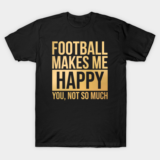 Disover Football Team - Football Team - T-Shirt