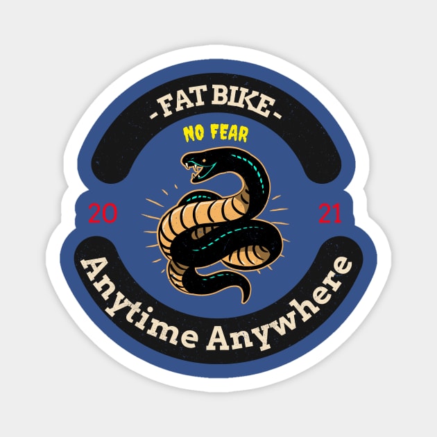 Fat Bike No Fear Anytime Anywhere Magnet by With Pedals