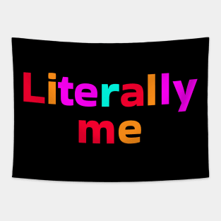 Literally Me Tapestry