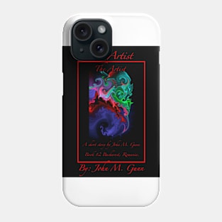 The Artist,  Bucharest.  Book 2 Promo shirt Phone Case