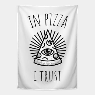 in pizza i trust Tapestry