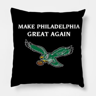 Make Philly Football Great Again Pillow