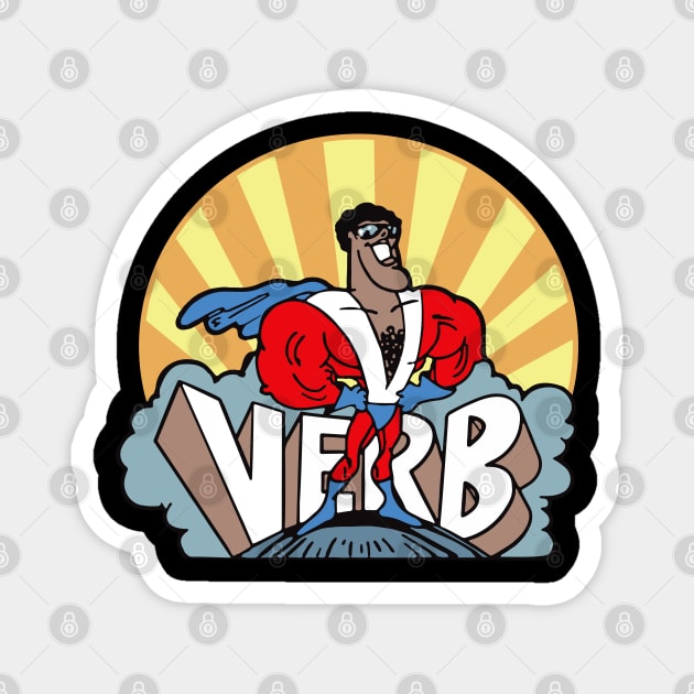 Super Verb Schoolhouse Rock Magnet by Alema Art