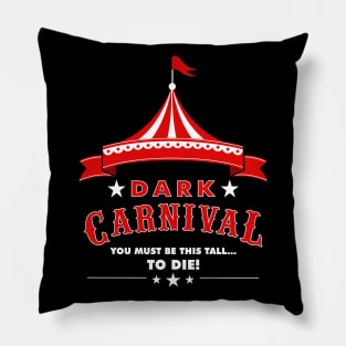 Dark Carnival V2 Pillow