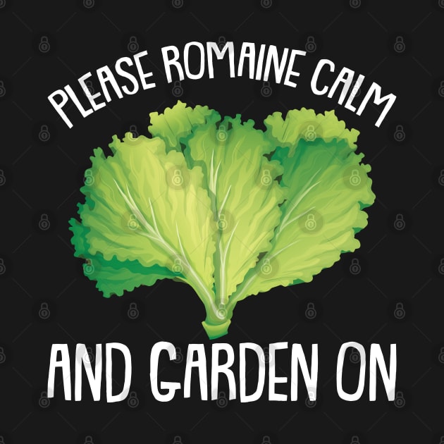 Please Romaine Calm and Garden on Gardening Hobby Gardener by Riffize