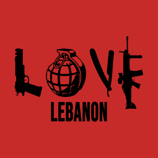 Lebanon Love, Lebanese Fighter, Lebanon Power, Lebanese T-Shirt