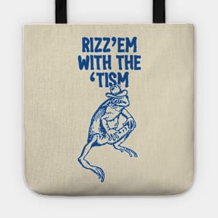 Rizz Em with The Tism Unisex Tote